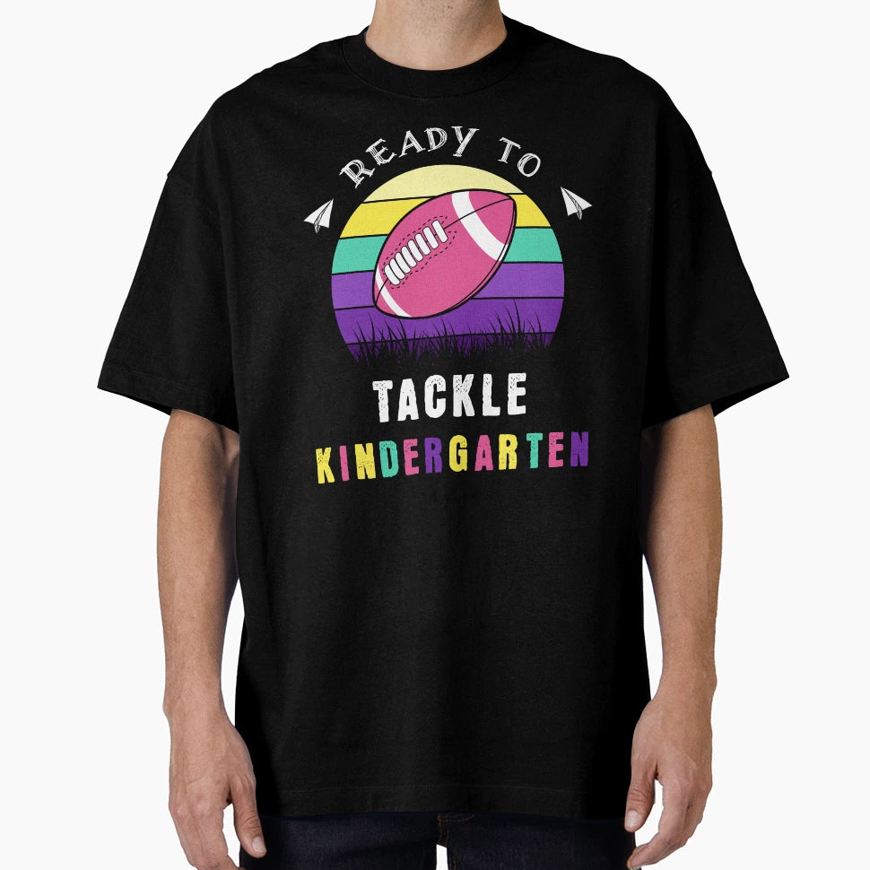 Ready To Tackle Kindergarten T-Shirt - Minimalist Print for Adults - T-Shirt, Sweatshirt, Hoodie