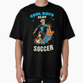 Play Soccer T-Shirt - Aesthetic Graphic Unisex - T-Shirt, Sweatshirt, Hoodie