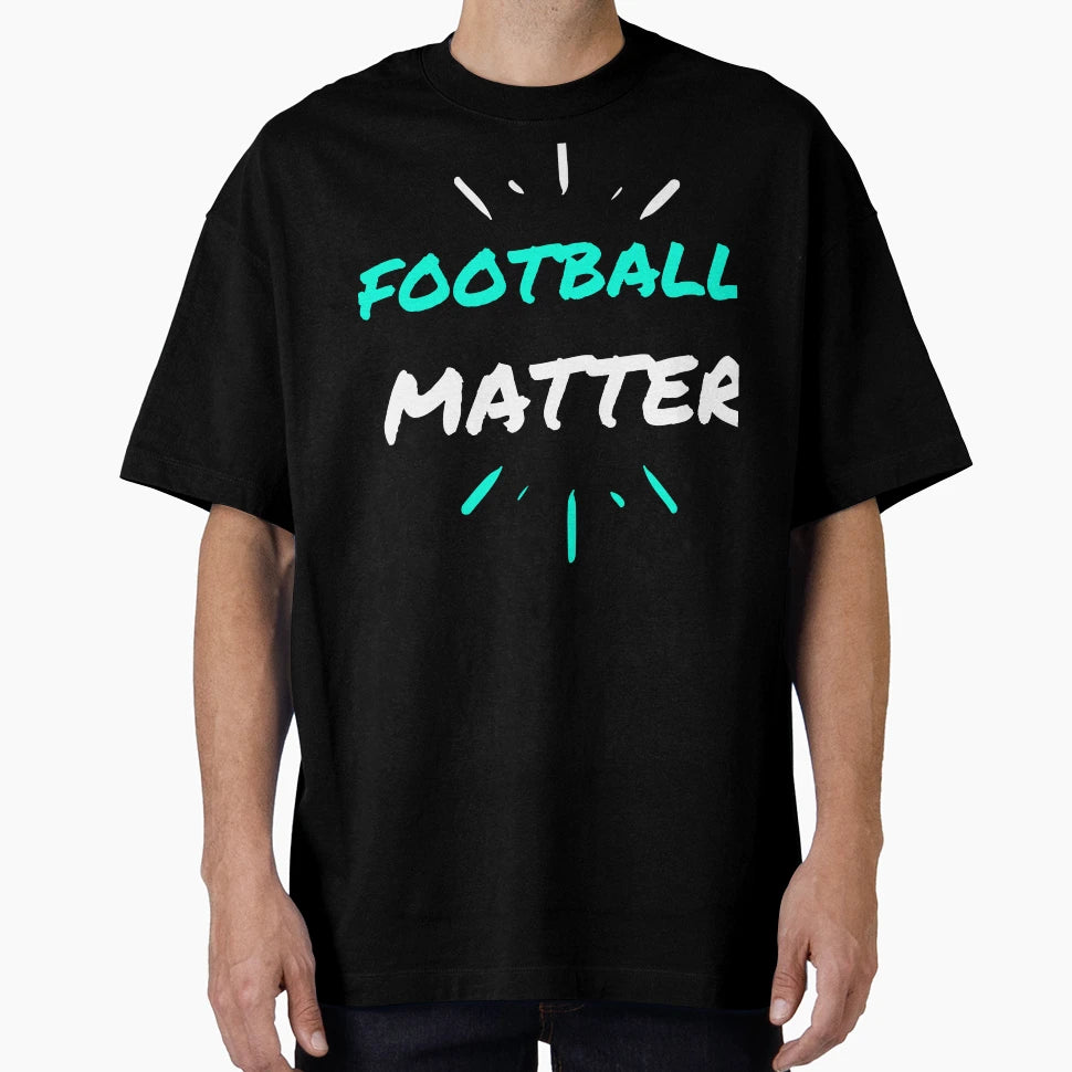 Football Copy Matter Funny T-Shirt - Trendy Graphic for Adults - T-Shirt, Sweatshirt, Hoodie