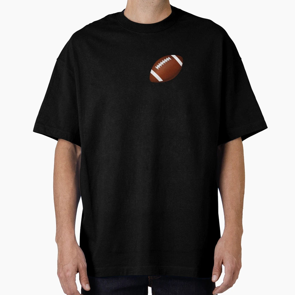 Football Slogan T-Shirt - Streetwear Style Men Women - T-Shirt, Sweatshirt, Hoodie