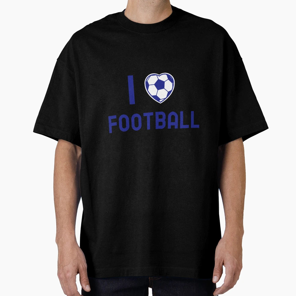I Love Football T-Shirt - Graphic Print Men Women - T-Shirt, Sweatshirt, Hoodie