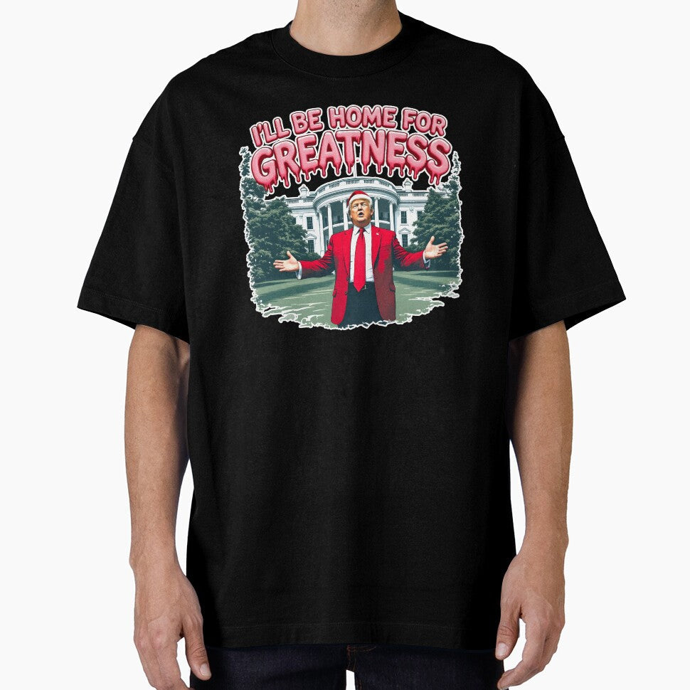I'll be home for greatness (holiday) by Suldaanstyle - Adult & Kids T-Shirts, Sweatshirts & Hoodies apparel design preview 1