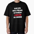 Coach T-Shirt - Minimalist Print for Adults - T-Shirt, Sweatshirt, Hoodie