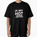 I Love My Hot Qatari Girlfriend T-Shirt - Novelty Apparel Unisex - T-Shirt, Sweatshirt, Hoodie