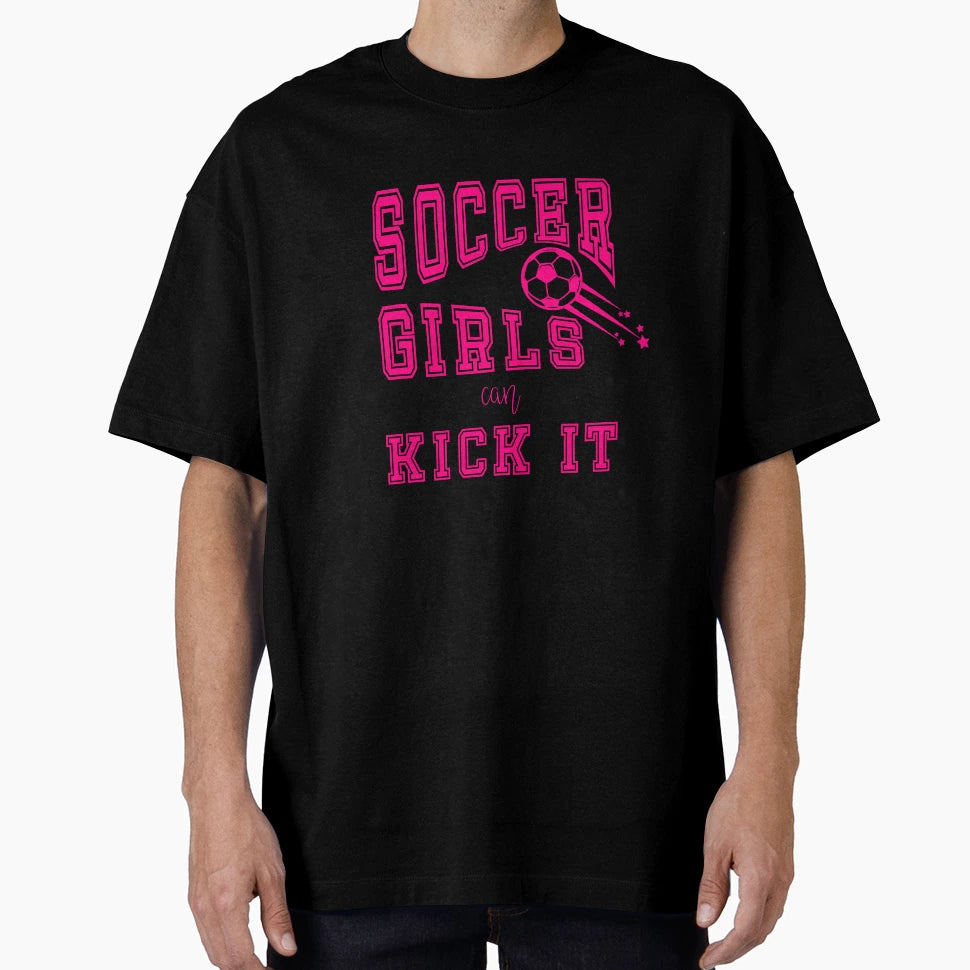 Soccer Can Kick It Sports Slogan T-Shirt - Custom Art Print Men Women - T-Shirt, Sweatshirt, Hoodie