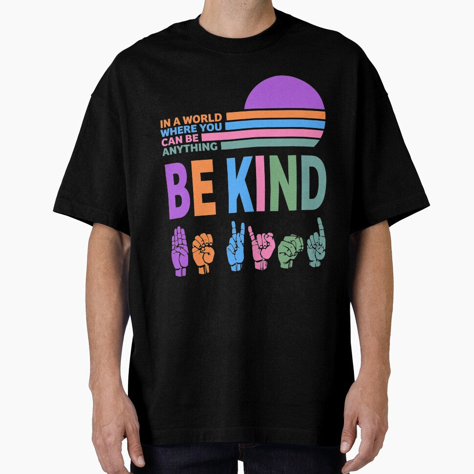 In a world where you can be anything kind cute - Adult & Kids T-Shirts, Sweatshirts & Hoodies apparel design preview 1