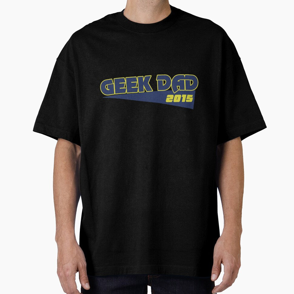 Geek dad 2015 by FrictionMaxxing - Adult & Kids T-Shirts, Sweatshirts & Hoodies apparel design preview 1