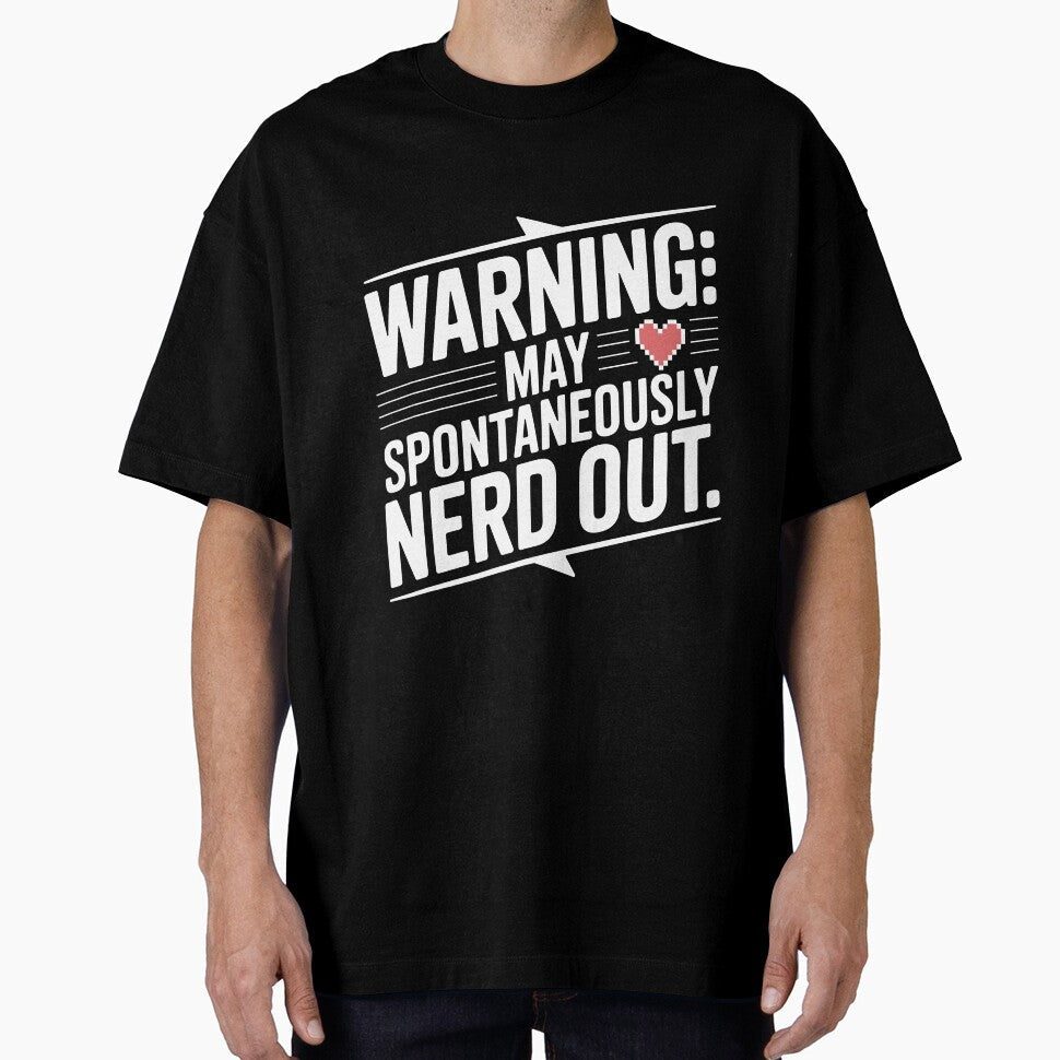 Warning May Spontaneously Nerd Out by Frank Ring - Adult & Kids T-Shirts, Sweatshirts & Hoodies apparel design preview 1