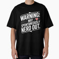 Warning May Spontaneously Nerd Out by Frank Ring - Adult & Kids T-Shirts, Sweatshirts & Hoodies apparel design preview 1