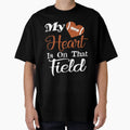 My Heart Is That Field Football Funny T-Shirt - Novelty Apparel for Adults - T-Shirt, Sweatshirt, Hoodie