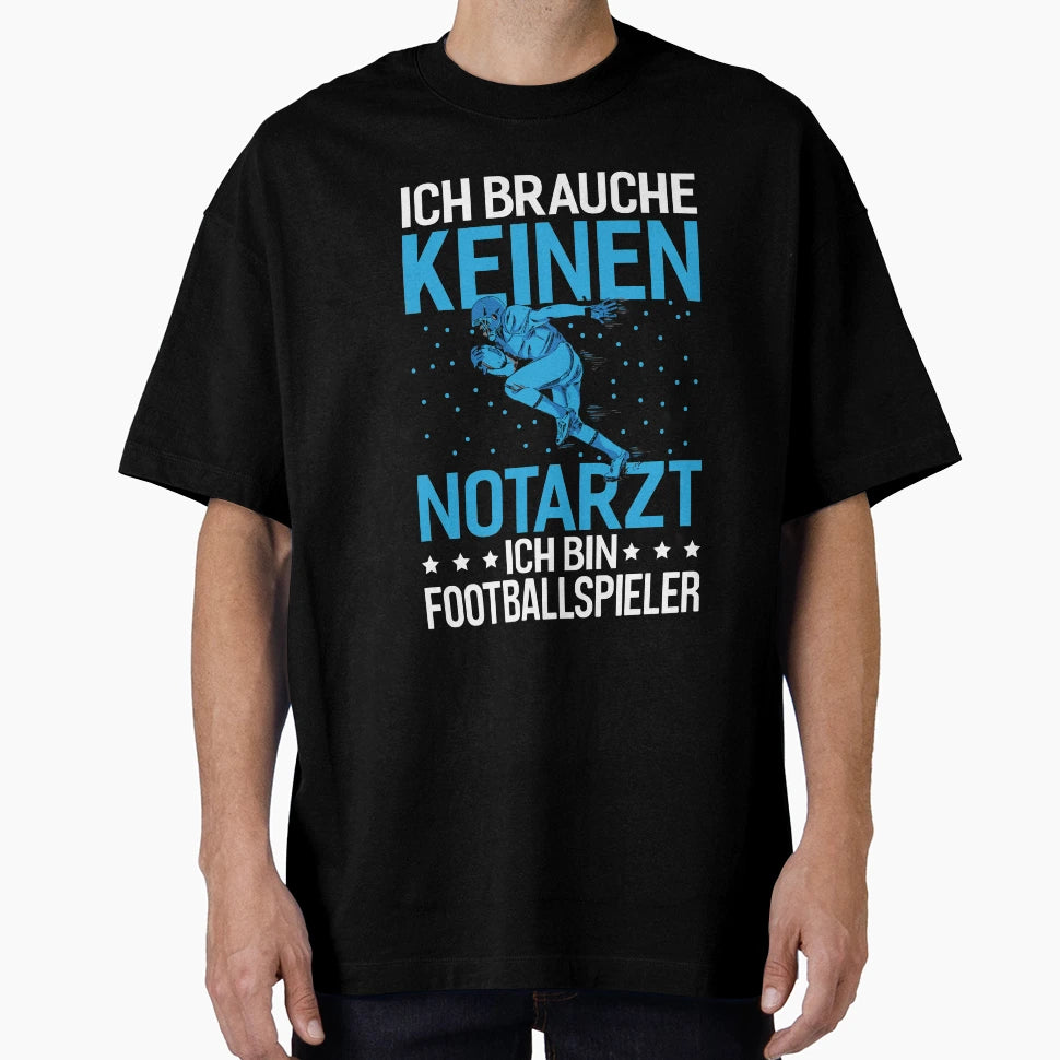 I Dont Need Doctor Im Foot Ball Player T-Shirt - Minimalist Print Men Women - T-Shirt, Sweatshirt, Hoodie