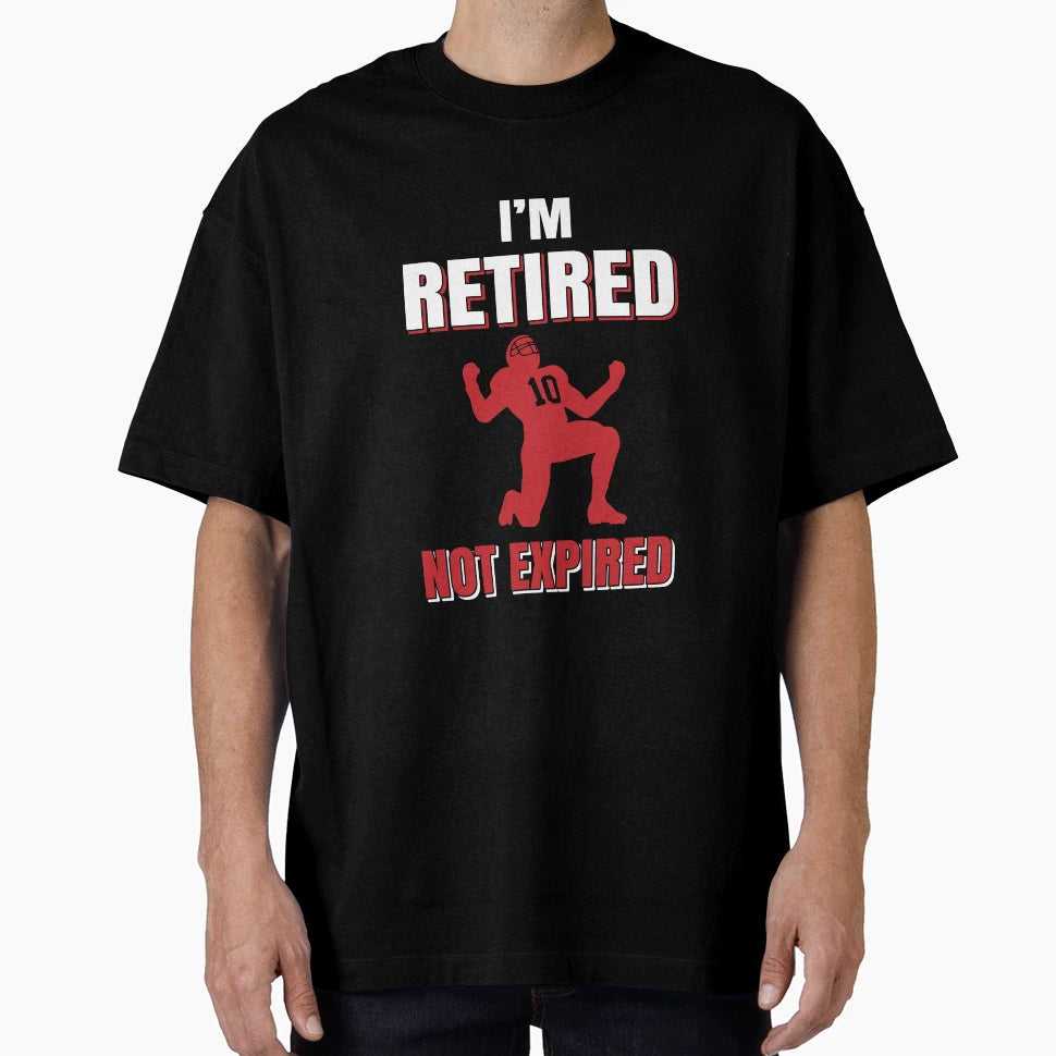 Retirement Football Slogan T-Shirt - Graphic Print Men Women - T-Shirt, Sweatshirt, Hoodie