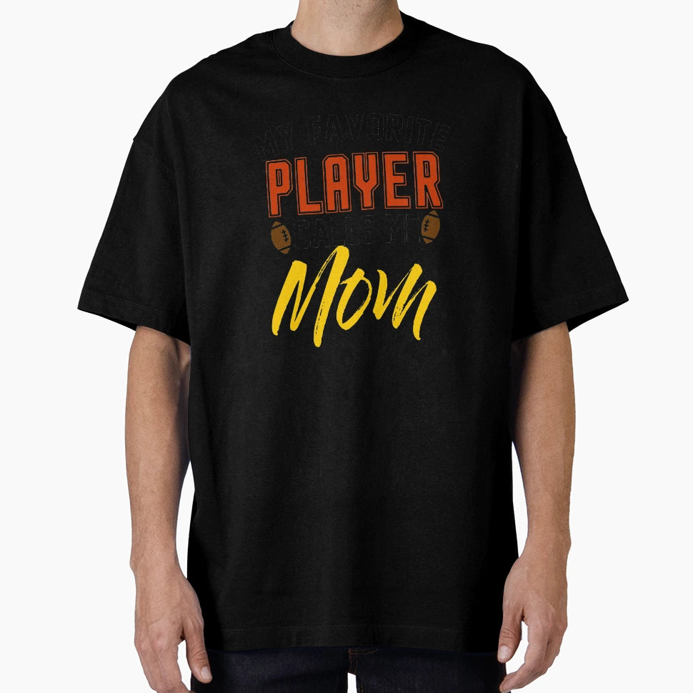 My Favorite Player Calls Me Mom Black T-Shirt - Trendy Graphic Men Women - T-Shirt, Sweatshirt, Hoodie
