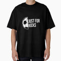 Just Kicks Football Goal Striker Fan T-Shirt - Unique Graphic for Adults - T-Shirt, Sweatshirt, Hoodie