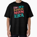 My Koolie Mom Era Groovy Gift T-Shirt - Streetwear Style Unisex - T-Shirt, Sweatshirt, Hoodie