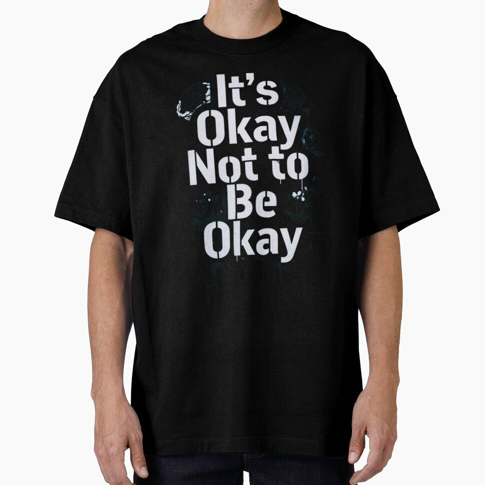 It's okay to not be by Mind Empowerment Designs - Adult & Kids T-Shirts, Sweatshirts & Hoodies apparel design preview 1
