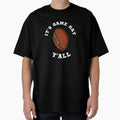 Its Game Day Yall T-Shirt - Unique Graphic Men Women - T-Shirt, Sweatshirt, Hoodie