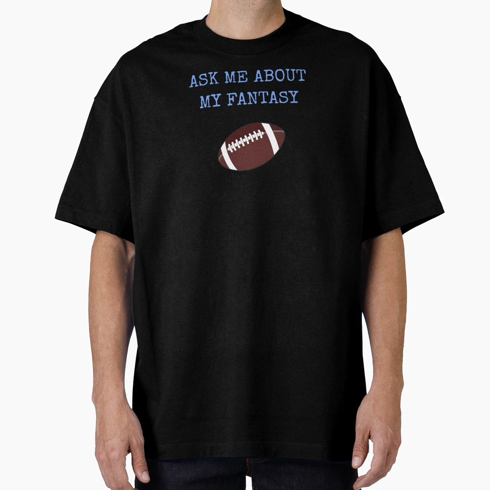 Fantasy Football T-Shirt - Trendy Graphic for Adults - T-Shirt, Sweatshirt, Hoodie