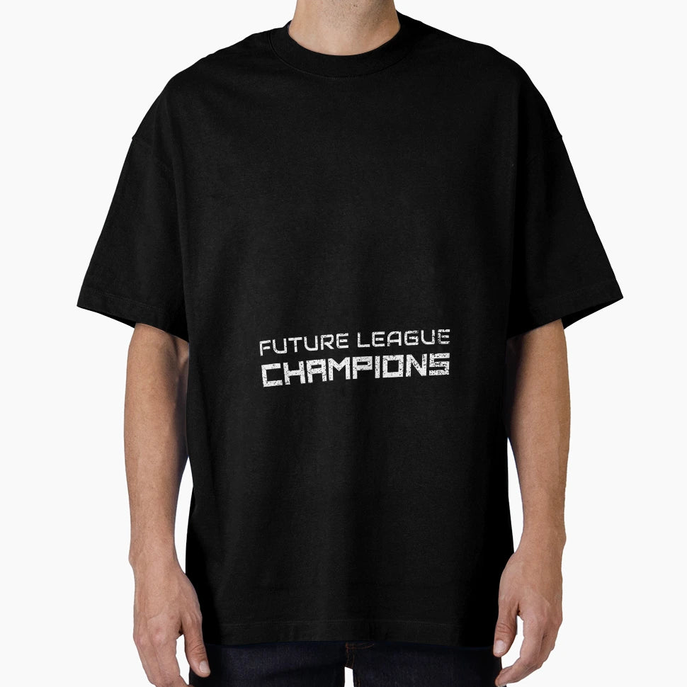 Future League Champion T-Shirt - Fun Novelty Design Unisex - T-Shirt, Sweatshirt, Hoodie