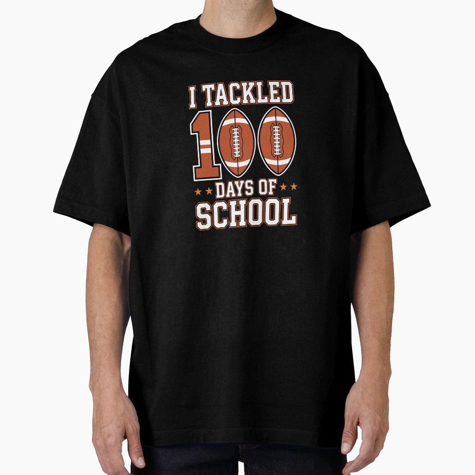 I Tackled 100 Days School Football T-Shirt - Fun Novelty Design for Adults - T-Shirt, Sweatshirt, Hoodie