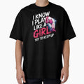 I Know I Play Like Try To Keep Up Soccer T-Shirt - Trendy Graphic Unisex - T-Shirt, Sweatshirt, Hoodie
