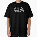 Qa Quality Assurance White Text T-Shirt - Fun Novelty Design Unisex - T-Shirt, Sweatshirt, Hoodie