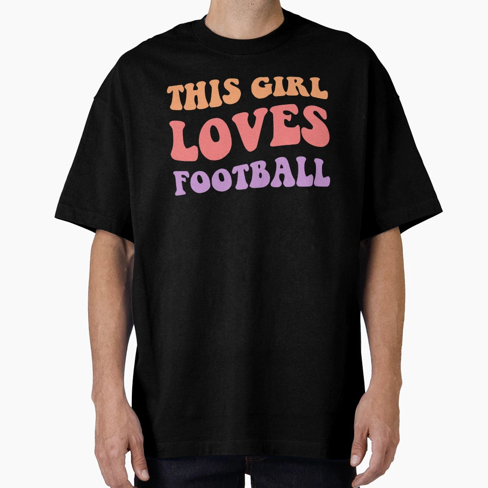 This Loves Football Ii T-Shirt - Fun Novelty Design Men Women - T-Shirt, Sweatshirt, Hoodie