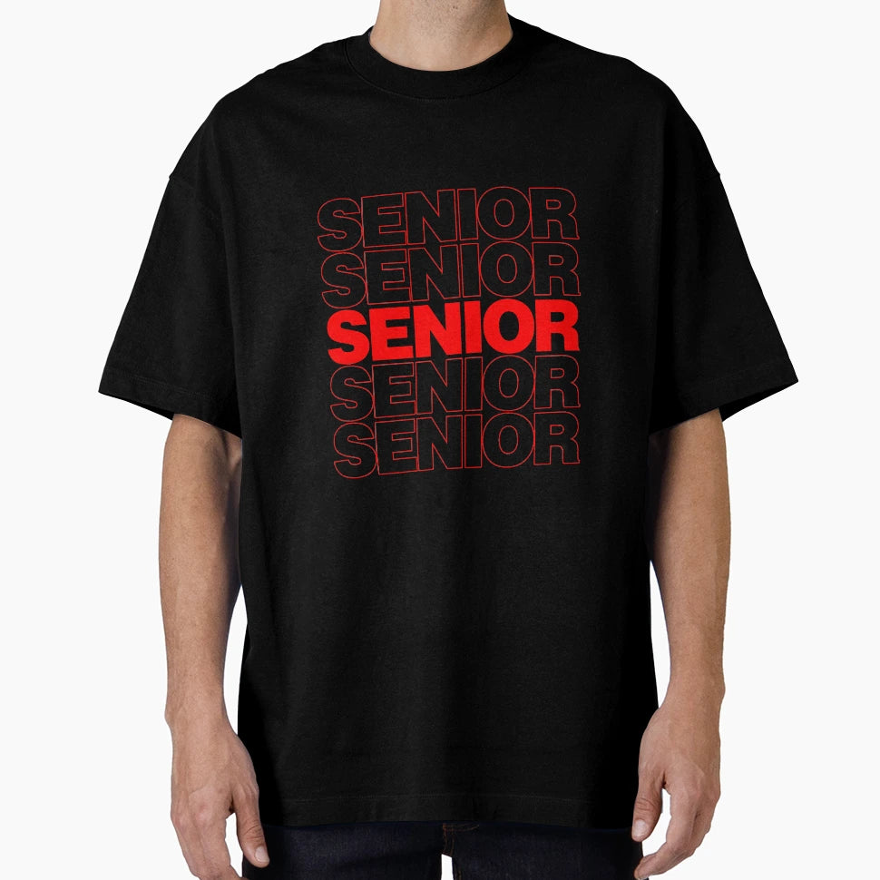 Senior College School T-Shirt - Streetwear Style for Adults - T-Shirt, Sweatshirt, Hoodie