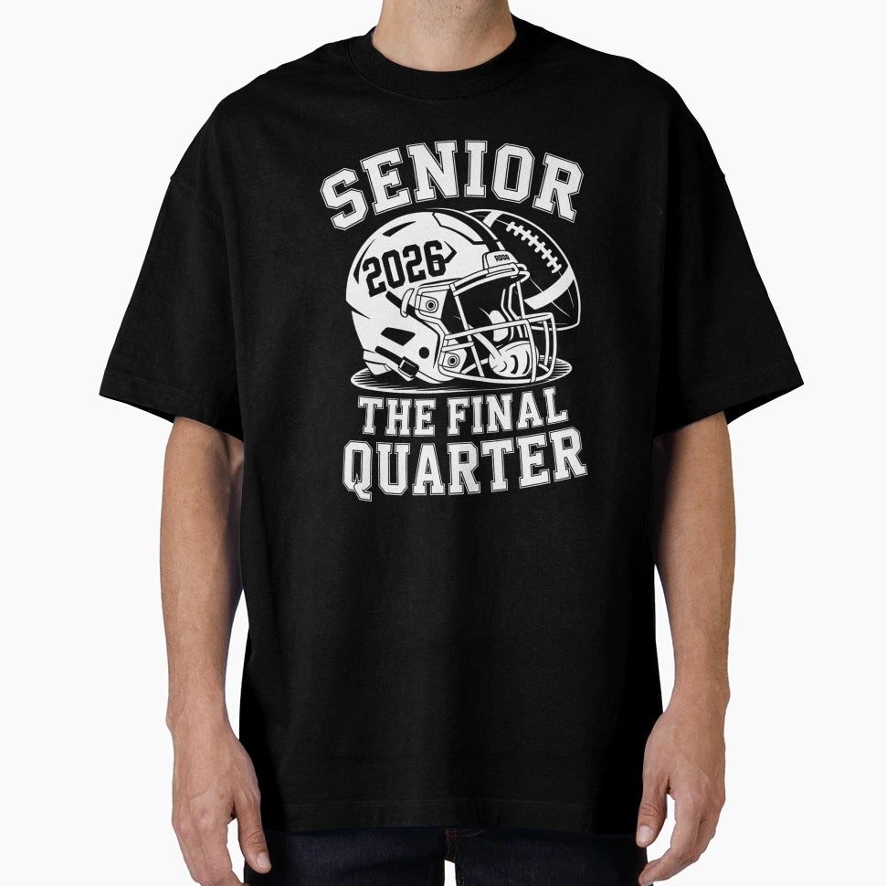 Football Senior Dad 2026 Proud Football T-Shirt - Aesthetic Graphic Unisex - T-Shirt, Sweatshirt, Hoodie