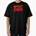 Whatever Bold Red Attitude Text by TheMemeVault - Adult & Kids T-Shirts, Sweatshirts & Hoodies apparel design preview 1