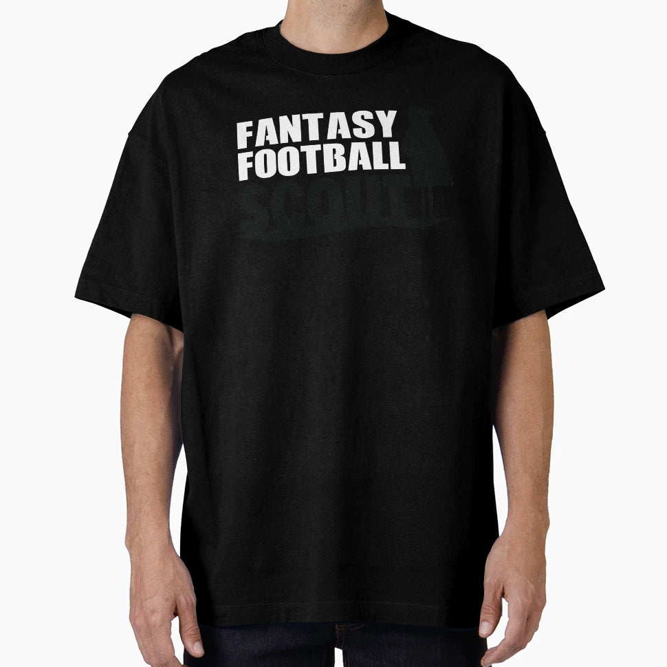 Fantasy Football Scout T-Shirt - Graphic Print Men Women - T-Shirt, Sweatshirt, Hoodie