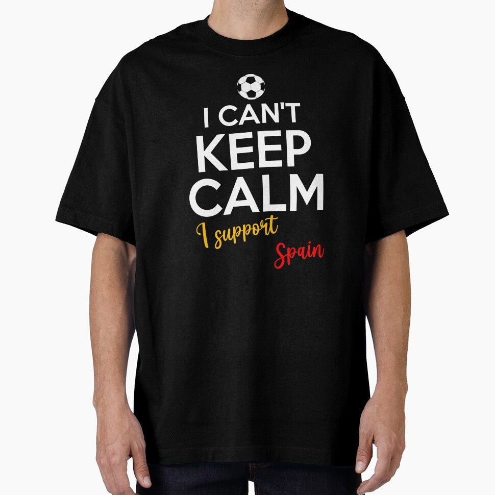 I Can't Keep Calm Support Spain And Team lover by - Adult & Kids T-Shirts, Sweatshirts & Hoodies apparel design preview 1
