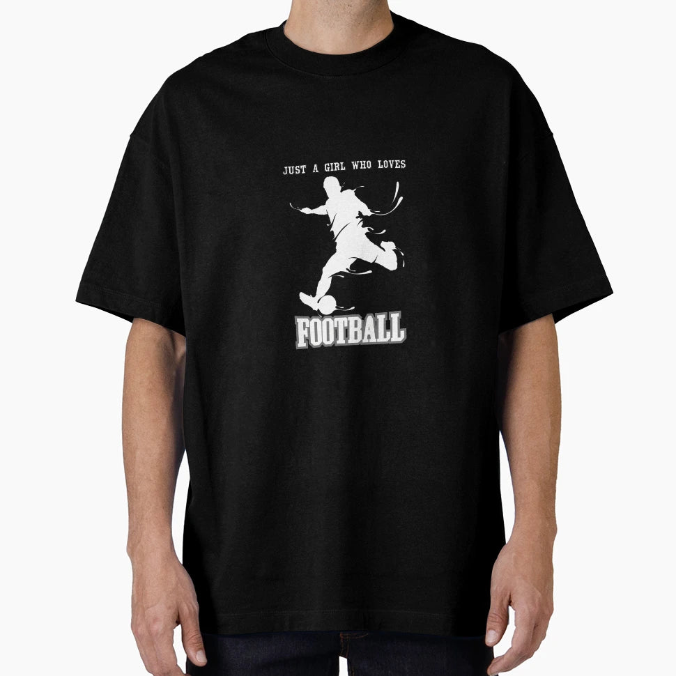 Copy Just Who Loves Football T-Shirt - Streetwear Style Unisex - T-Shirt, Sweatshirt, Hoodie