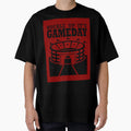 Buckle Up Its Gameday T-Shirt - Graphic Print Men Women - T-Shirt, Sweatshirt, Hoodie
