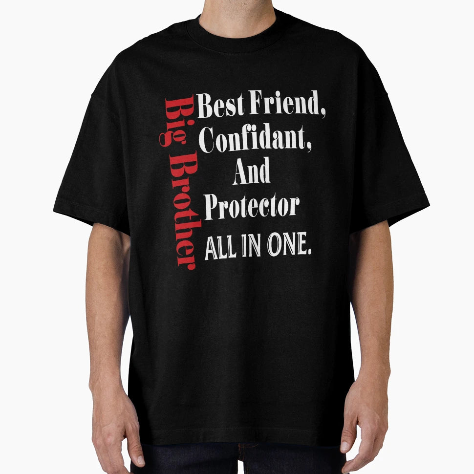 Funny Big Brother T-Shirt - Streetwear Style Men Women - T-Shirt, Sweatshirt, Hoodie
