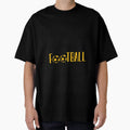 Born To Play Football Football T-Shirt - Aesthetic Graphic for Adults - T-Shirt, Sweatshirt, Hoodie