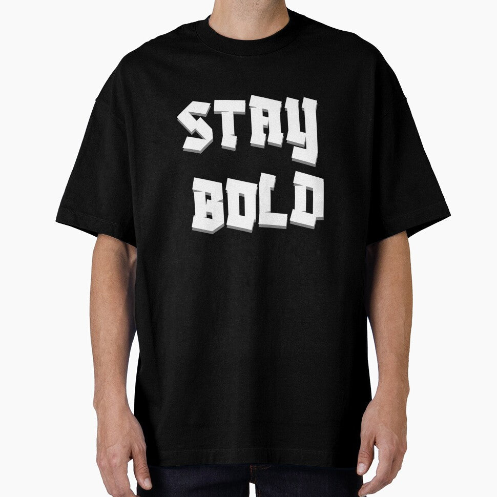 Stay Bold Gothic Streetwear Statement by Velustro - Adult & Kids T-Shirts, Sweatshirts & Hoodies apparel design preview 1