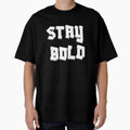 Stay Bold Gothic Streetwear Statement by Velustro - Adult & Kids T-Shirts, Sweatshirts & Hoodies apparel design preview 1