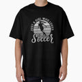Soccer Player T-Shirt - Streetwear Style for Adults - T-Shirt, Sweatshirt, Hoodie