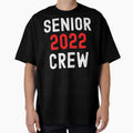 Senior Class 2022 T-Shirt - Aesthetic Graphic Unisex - T-Shirt, Sweatshirt, Hoodie