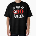 Rotterdam Ik Kan Al Tot 010 Tellen T-Shirt - Streetwear Style Unisex - T-Shirt, Sweatshirt, Hoodie