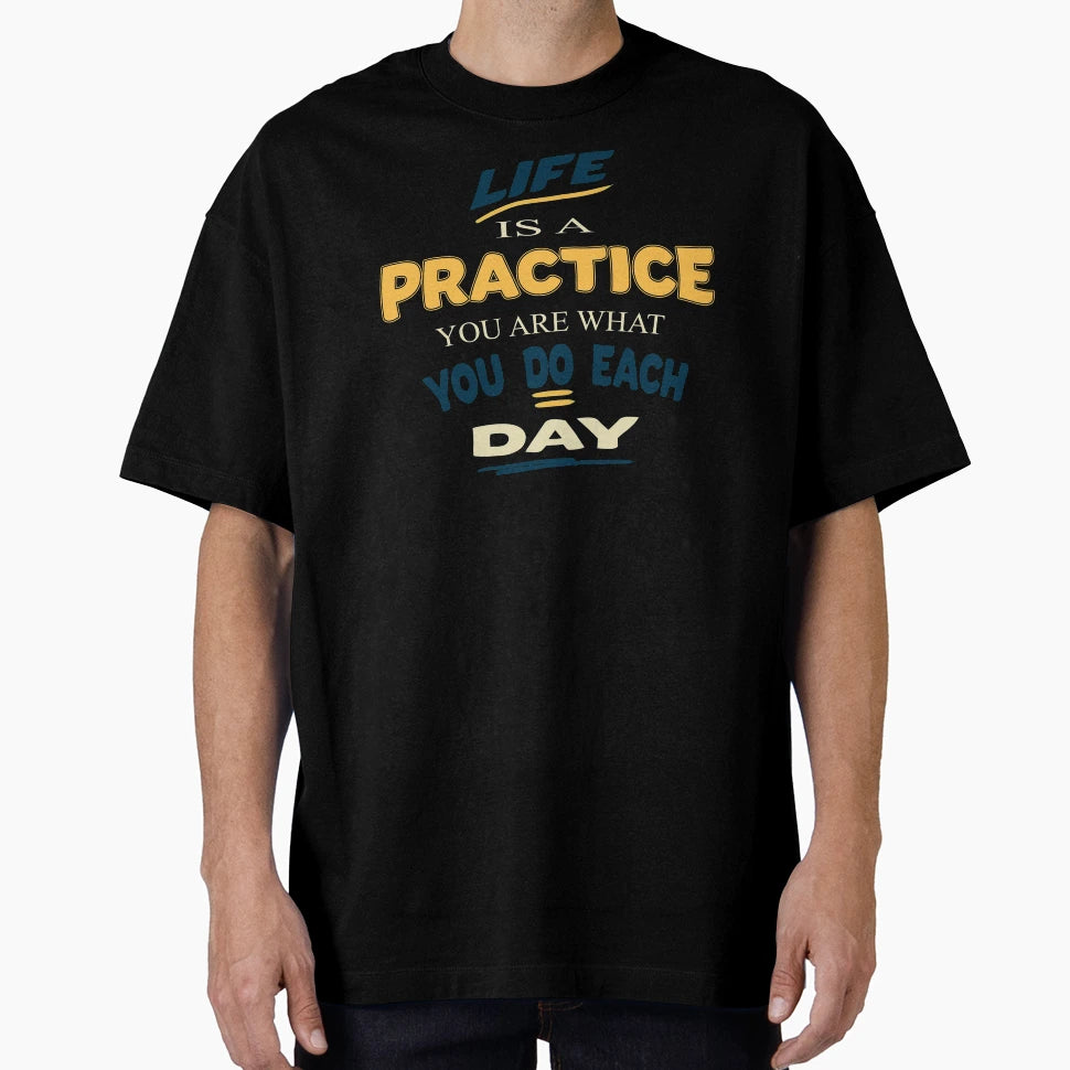 Motivational Sports Life Is Practice T-Shirt - Minimalist Print Unisex - T-Shirt, Sweatshirt, Hoodie