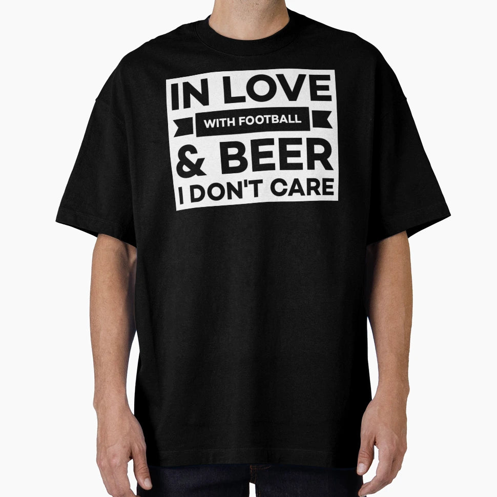 Love Football Beer T-Shirt - Graphic Print Men Women - T-Shirt, Sweatshirt, Hoodie