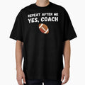Funny Football Player Coach Gift T-Shirt - Novelty Apparel for Adults - T-Shirt, Sweatshirt, Hoodie