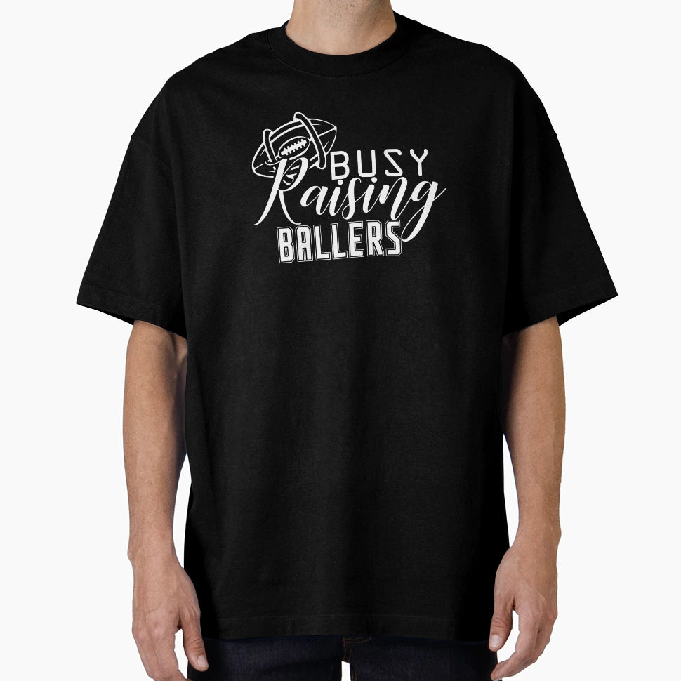 Busy Raising Ballers White T-Shirt - Aesthetic Graphic for Adults - T-Shirt, Sweatshirt, Hoodie