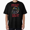 American Football T-Shirt - Fun Novelty Design Men Women - T-Shirt, Sweatshirt, Hoodie