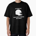 Im Guy Your Coach Warned You About T-Shirt - Aesthetic Graphic for Adults - T-Shirt, Sweatshirt, Hoodie