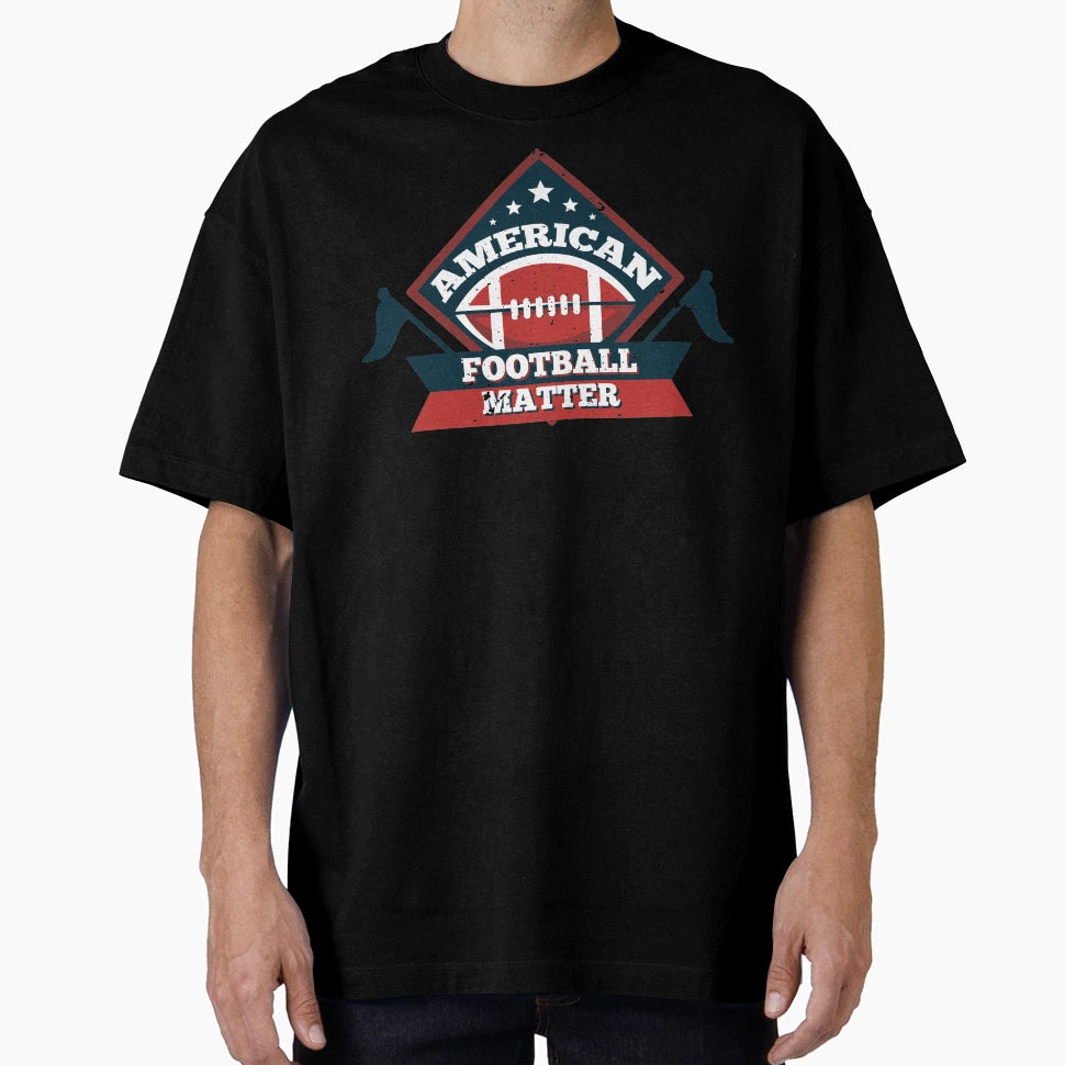 Football Matters T-Shirt - Streetwear Style Unisex - T-Shirt, Sweatshirt, Hoodie