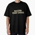 Master Your Chaos Vintage Statement Logo by Pollock - Adult & Kids T-Shirts, Sweatshirts & Hoodies apparel design preview 1