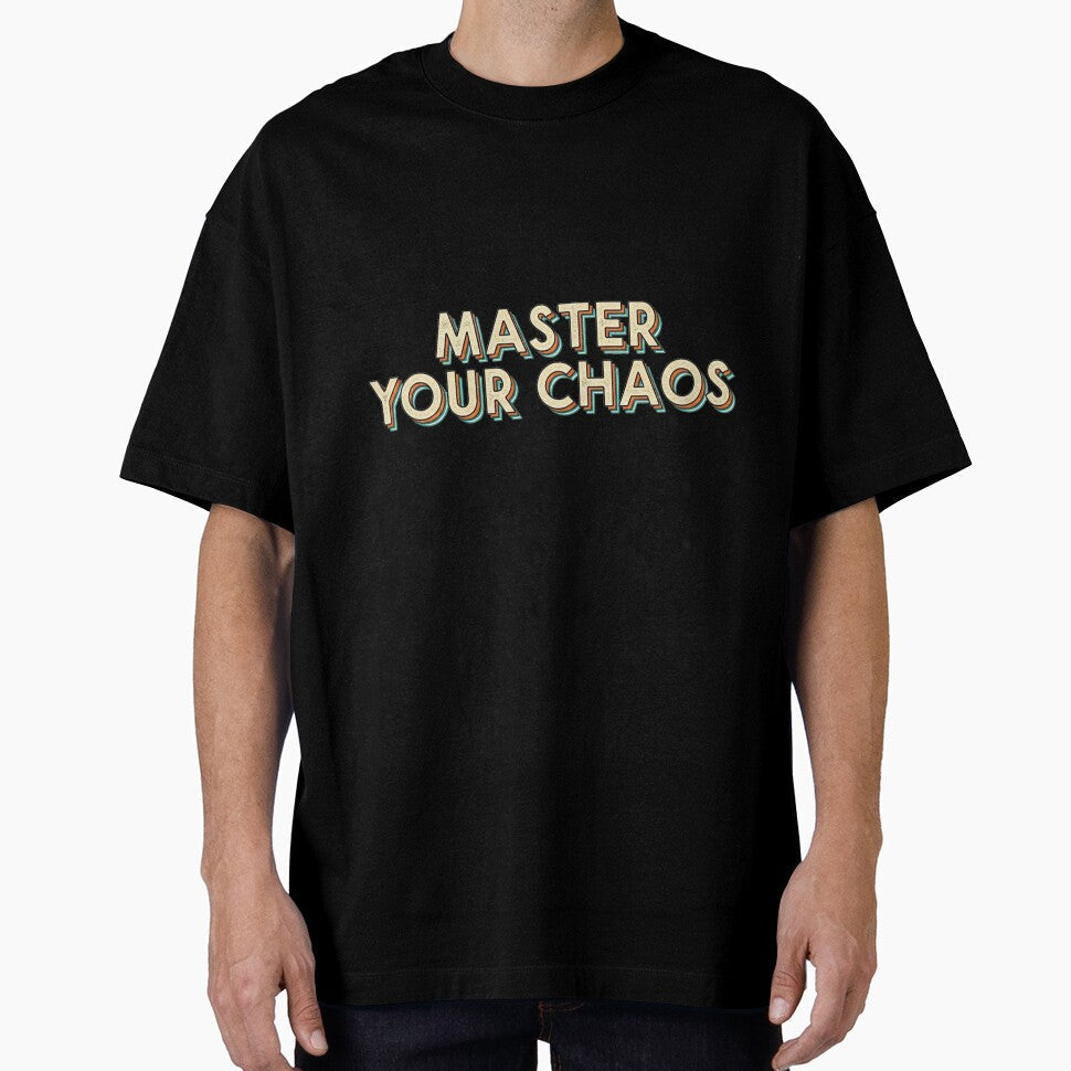 Master Your Chaos Vintage Statement Logo by Pollock - Adult & Kids T-Shirts, Sweatshirts & Hoodies apparel design preview 1